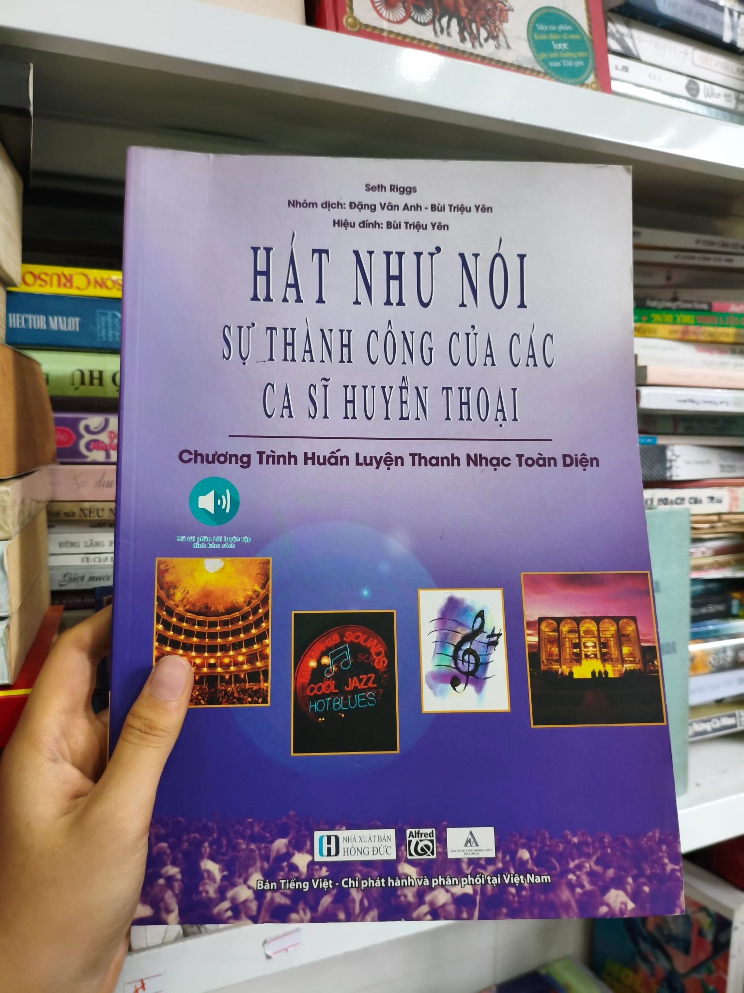 Sách hướng dẫn kỹ thuật thanh nhạc "Hát như nói" 🌱 by Seth Riggs (dịch giả: Đặng Vân Anh, Bùi Triệu Yên; biên soạn/hiệu đính tại một số ấn bản có thể ghi khác nhau) - Sách Book Cover - Ngọc Hiển Books