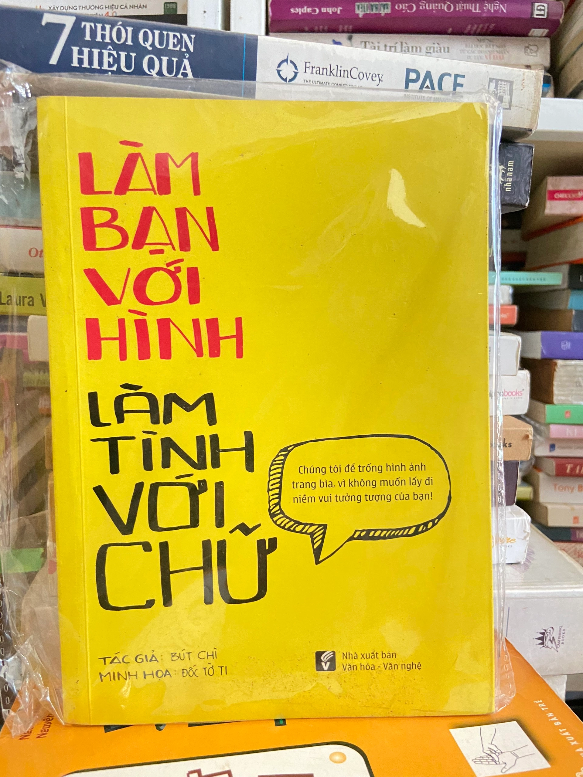 Làm Bạn Với Hình Làm Tình Với Chữ by  - Sách Book Cover - Ngọc Hiển Books