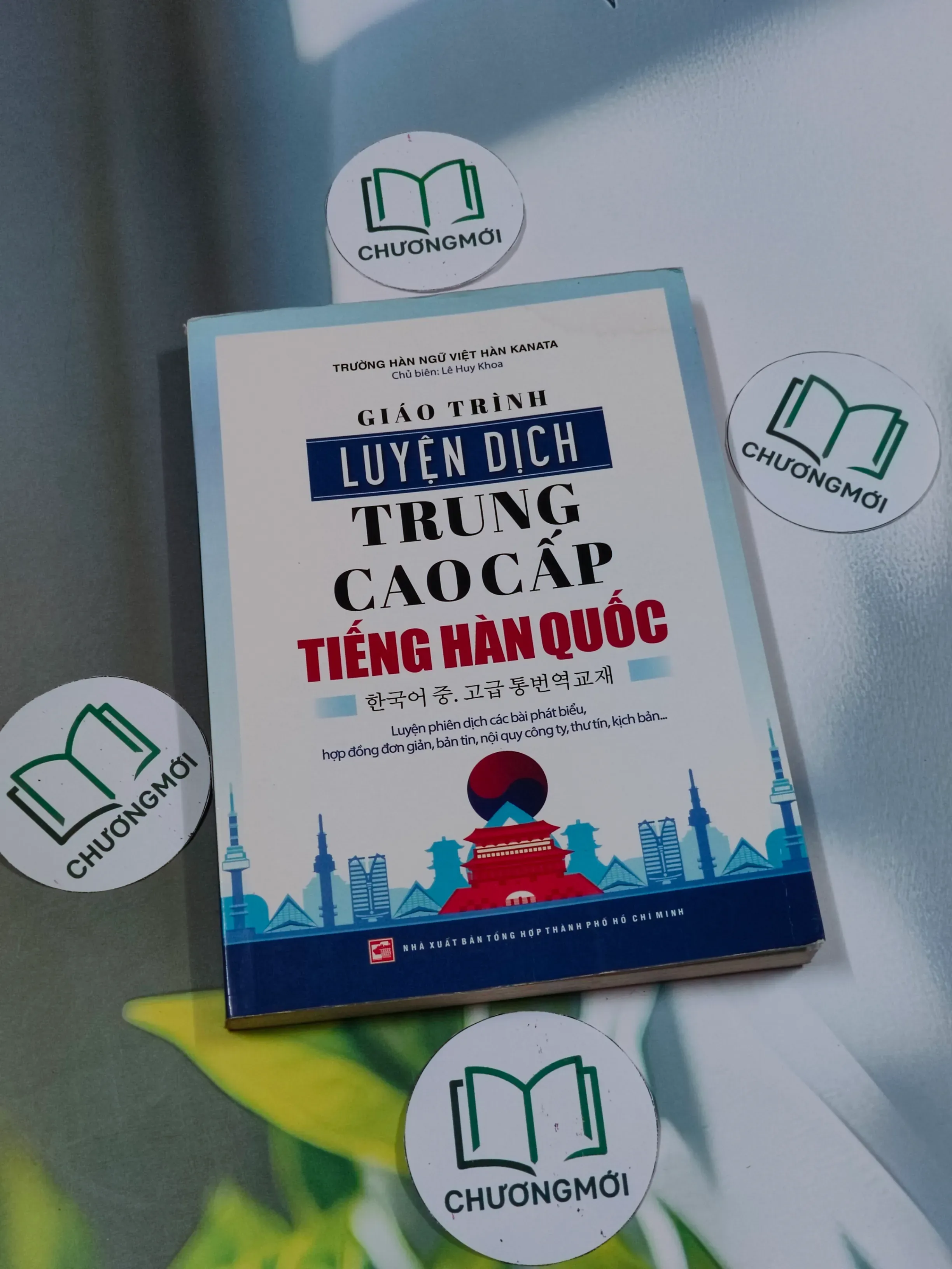 Giáo trình luyện dịch trung cao cấp tiếng Hàn Quốc - Trường Kanata