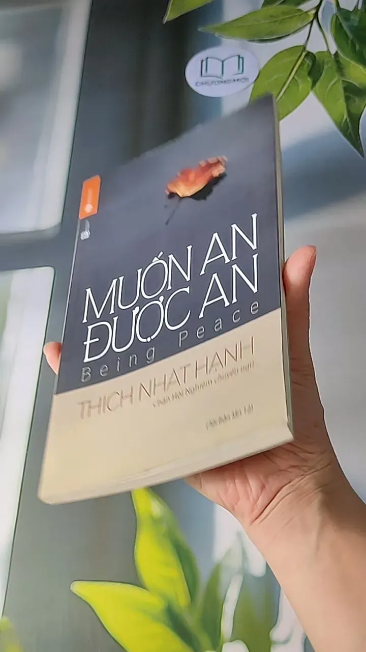 Muốn An Được An - Thích Nhất Hạnh 607719