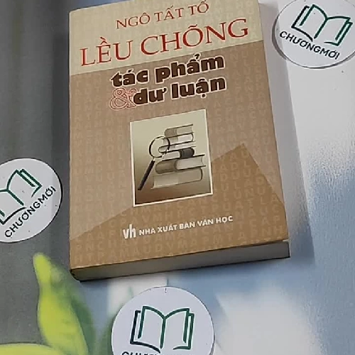 Lều chõng - Tác phẩm và dư luận - Ngô Tất Tố