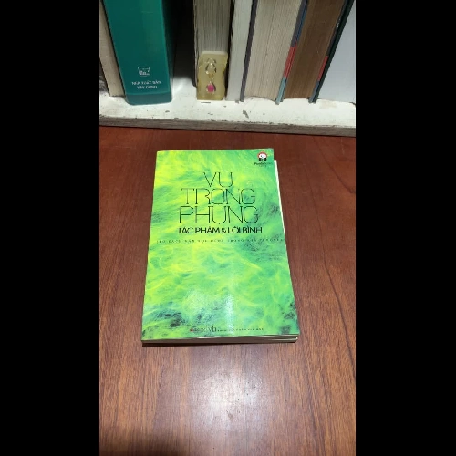 Tác Phẩm Và Lời Bình (Tủ Sách Văn Học Dùng Trong Nhà Trường) - Vũ Trọng Phụng, Tố Hữu