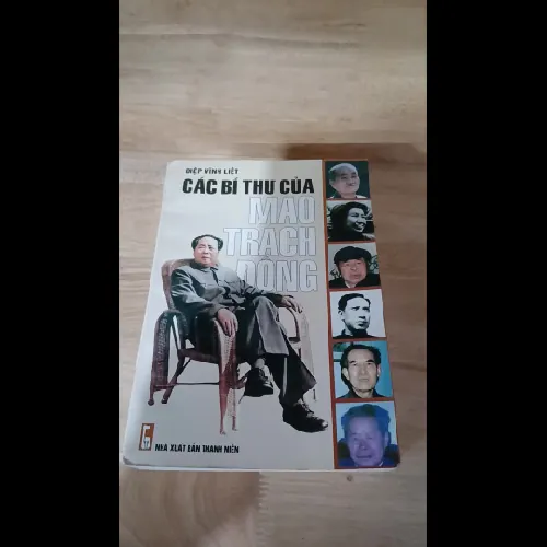 Các Bí Thư Của Mao Trạch Đông - Diệp Vĩnh Liệt