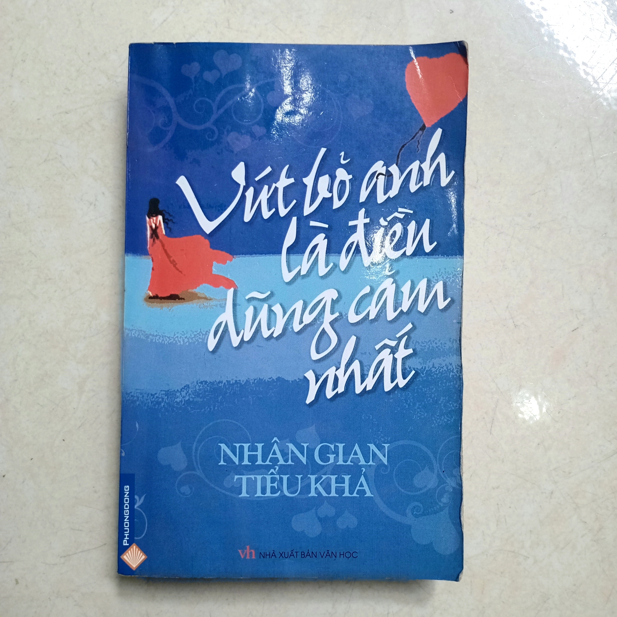 Vất bỏ anh là điều dũng cảm nhất 