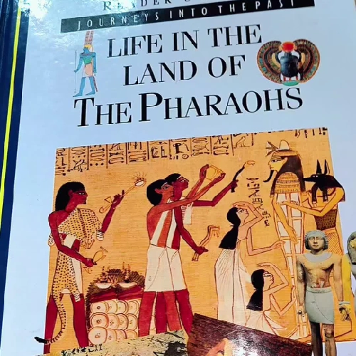 Life in the Land of the Pharaohs