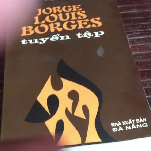 Jorge Louis Borges Tuyển Tập - Jorge Luis Borges (bản 2001) 142923