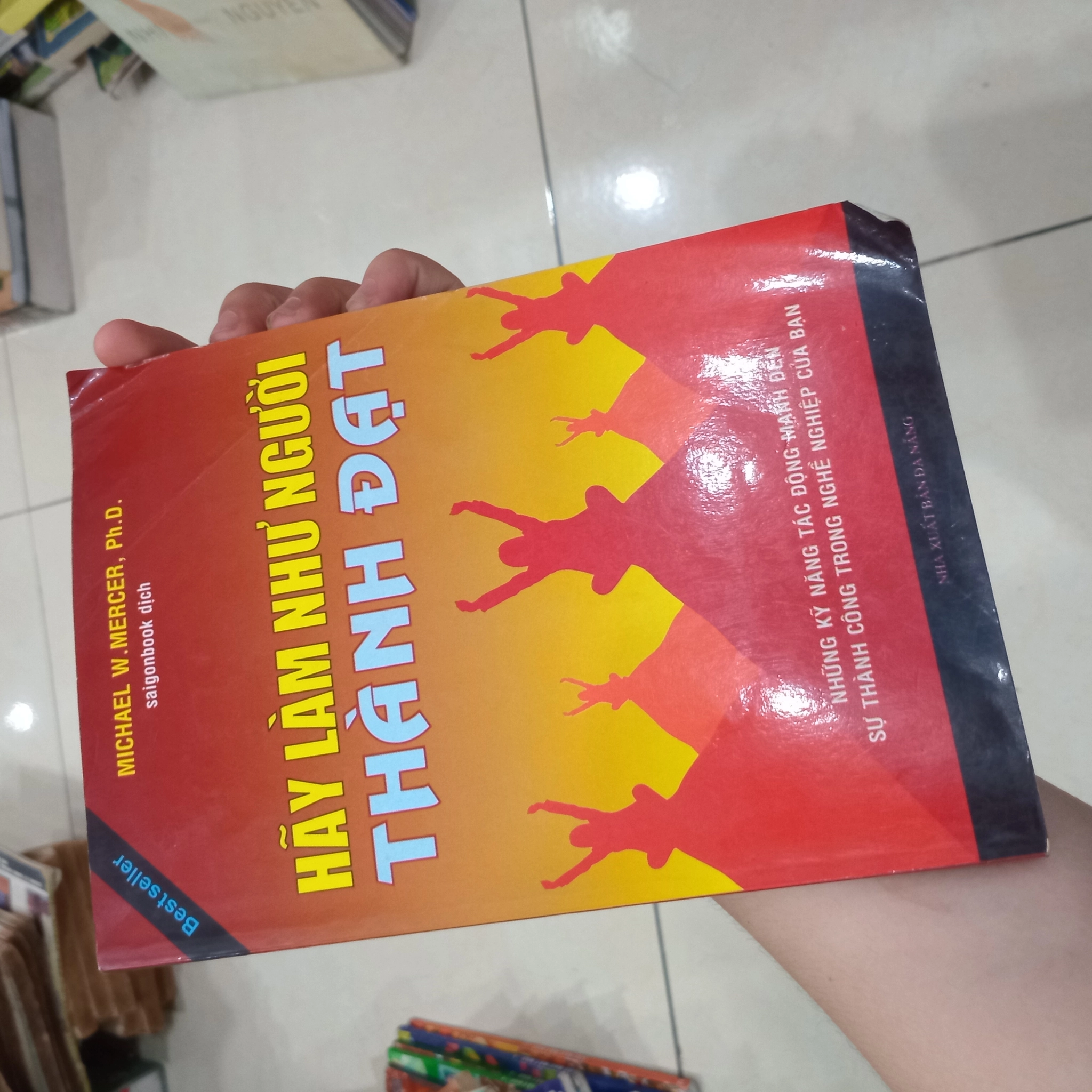 Hãy Làm Như Người Thành Đạt 📚 by Michael W. Mercer - Sách Book Cover - Ngọc Hiển Books