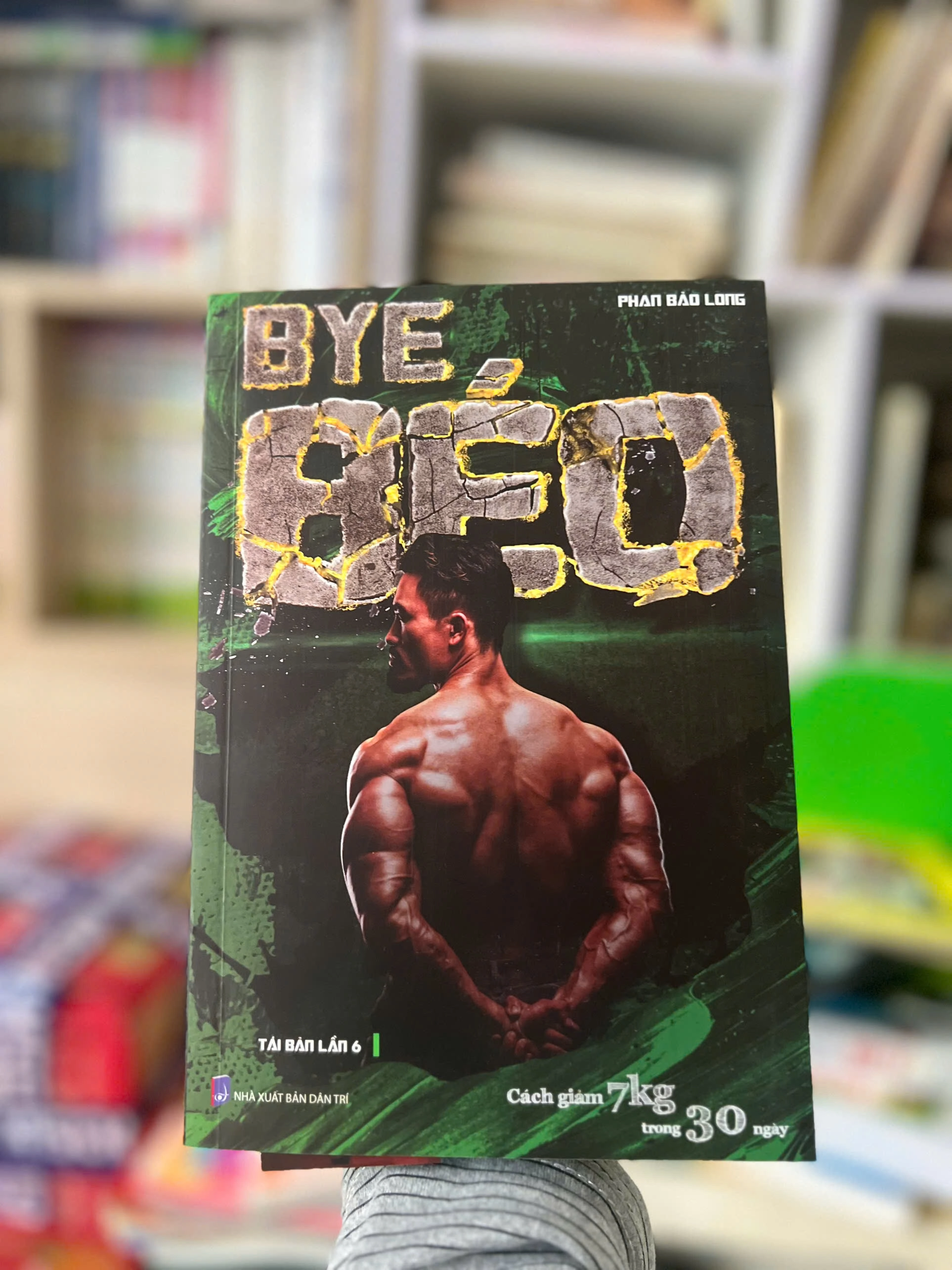 Bye Béo - Cách Giảm 7Kg Trong 30 Ngày by  - Sách Book Cover - Ngọc Hiển Books