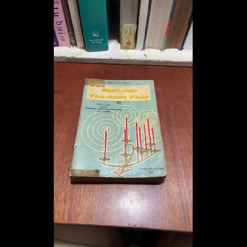 II Sách Xưa: Bài Học Về Ngôn Ngữ Và Văn Minh Pháp - Ban Tu Thư Tuấn Tú - 1966