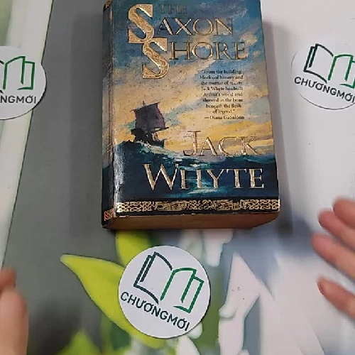 [MIỄN PHÍ BỌC SÁCH] [XƯA] The Saxon Shore (1999) - Jack Whyte