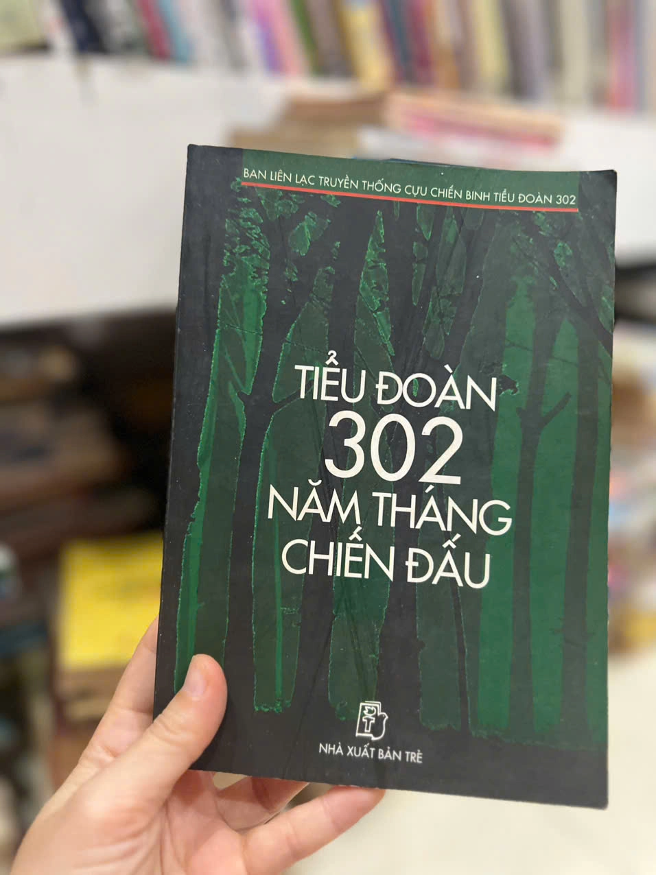 Tiểu Đoàn 302 Năm Tháng Chiến Đấu by Lê Từ Nguyên - Sách Book Cover - Ngọc Hiển Books