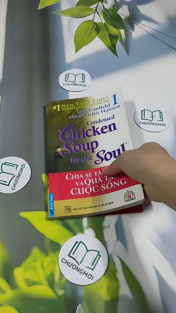Chicken Soup For The Soul - 1: Chia Sẻ Tâm Hồn & Quà Tặng Cuộc Sống - Jack Canfield, Mark 705746