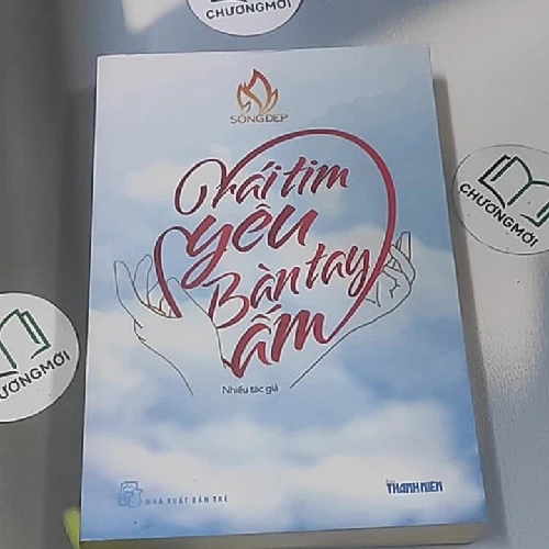 [MIỄN PHÍ BỌC SÁCH] Trái tim yêu Bàn tay ấm