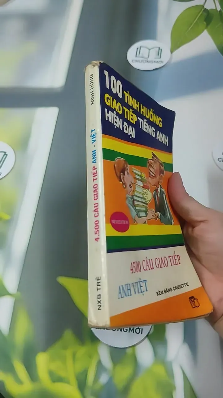 100 Tình Huống Giao Tiếp Tiếng Anh Hiện Đại - Ninh Hùng 727390