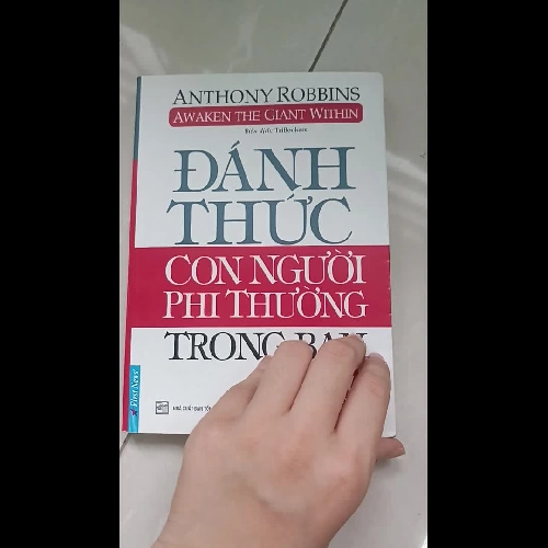 Sách Tiểu thuyết Đánh Thức Con Người Phi Thường Trong Bạn - Anthony Robbins mới 90%