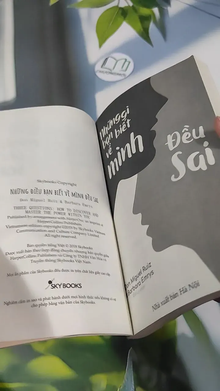 Những Gì Bạn Biết Về Mình Đều Sai - Don Miguel Ruiz & Barbara Emrys 787053