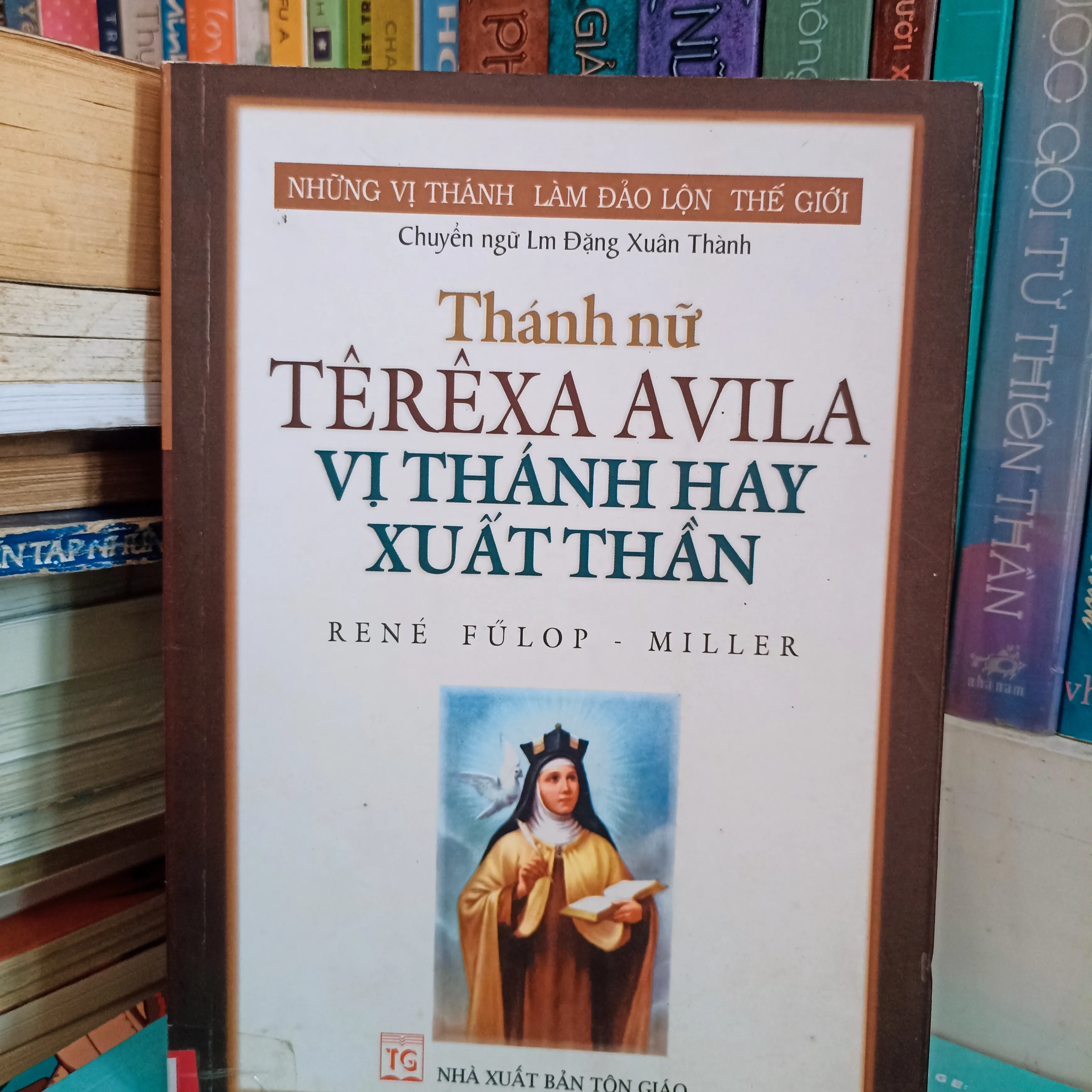 Thánh nữ Têrêxa Avila - Vị Thánh hay xuất thần 🌻 by  - Sách Book Cover - Ngọc Hiển Books