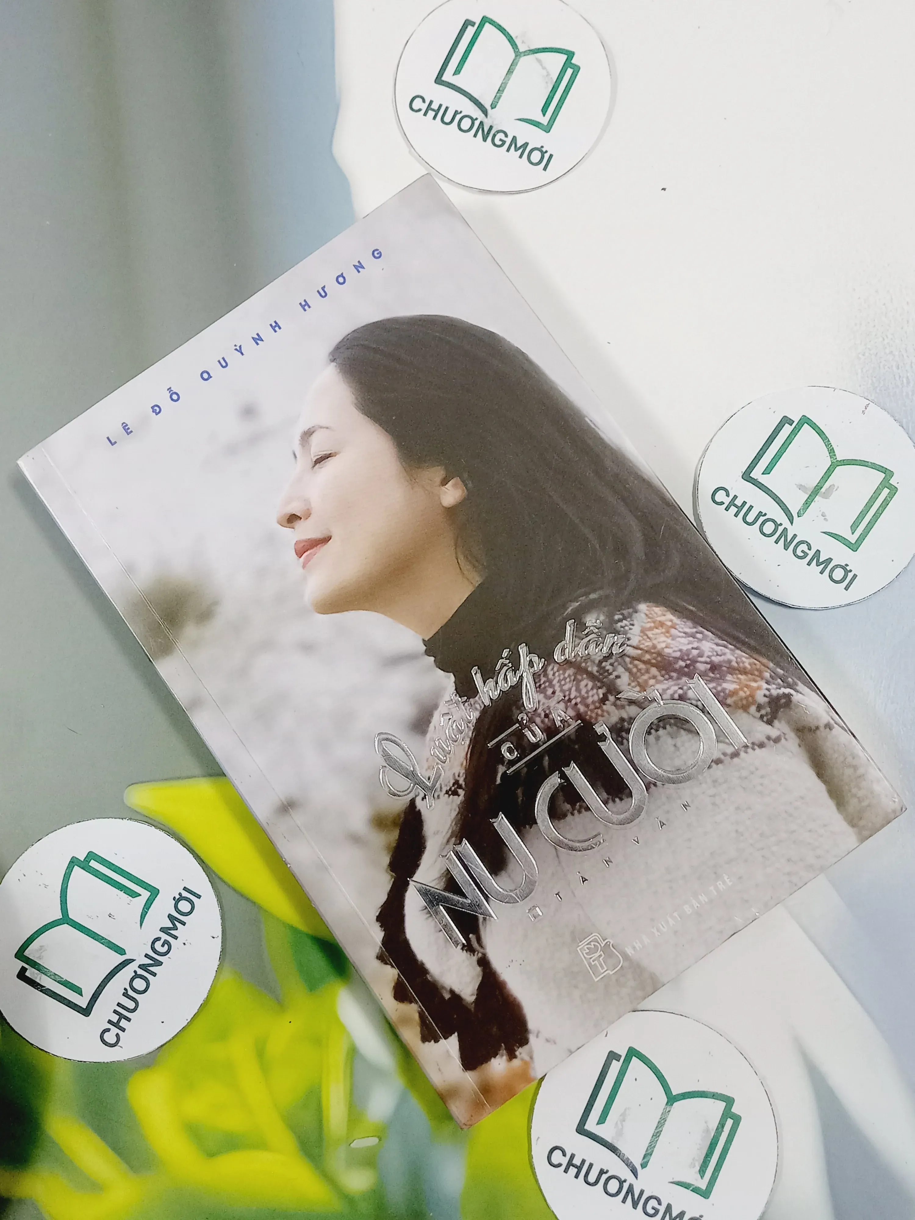 Luật Hấp Dẫn Của Nụ Cười - Lê Đỗ Quỳnh Hương