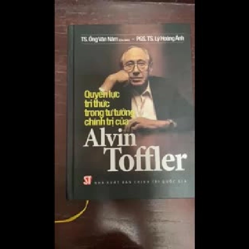 Quyền lực tri thức trong tư tưởng chính trị của Alvin Toffler