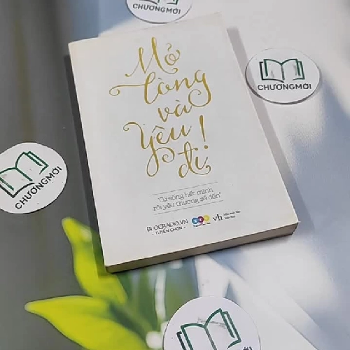 Mở Lòng Và Yêu Đi