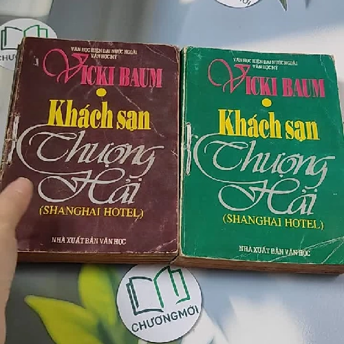 [MIỄN PHÍ BỌC SÁCH] [XƯA] Khách Sạn Thượng Hải 1,2 (1994) - Vicki Baum