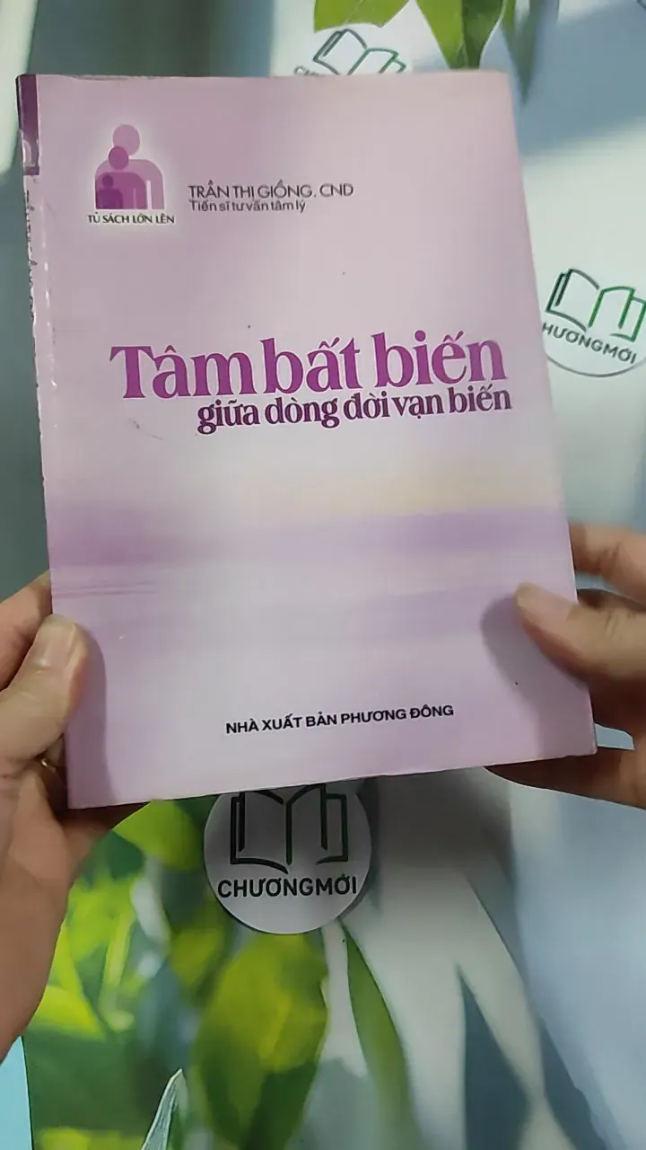 Tâm bất biến giữa dòng đời vạn biến - TS. Trần Thị Giồng 776207