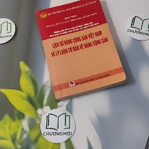 Giáo Trình Lịch Sử Đảng Cộng Sản Việt Nam Và Lý Luận Cơ Bản Về Đảng Cộng Sản
