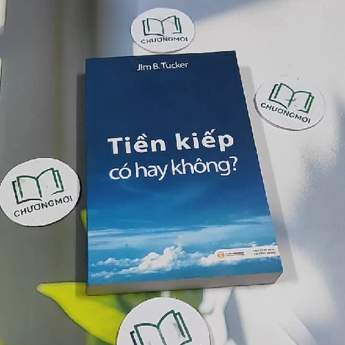 Tiền Kiếp - Có Hay Không? - Jim B. Tucker