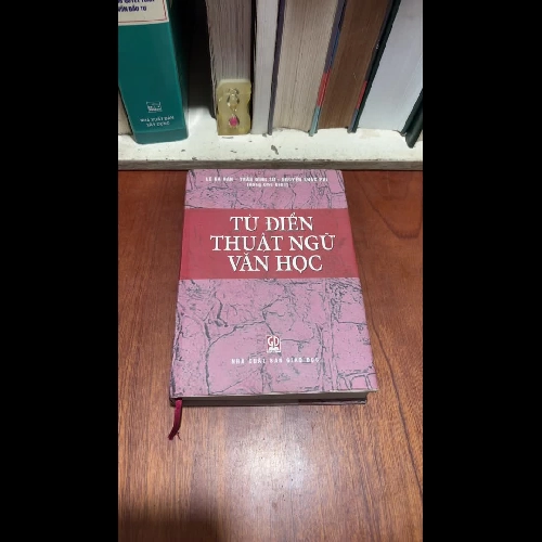 [Bìa Cứng, Có Highlight Và Bút Tích] - II Từ Điển Thuật Ngữ Văn Học - 2004