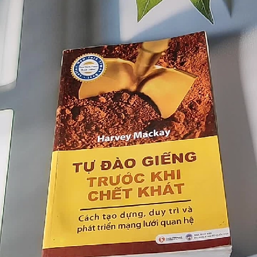 Tự Đào Giếng Trước Khi Chết Khát - Harvey Mackay