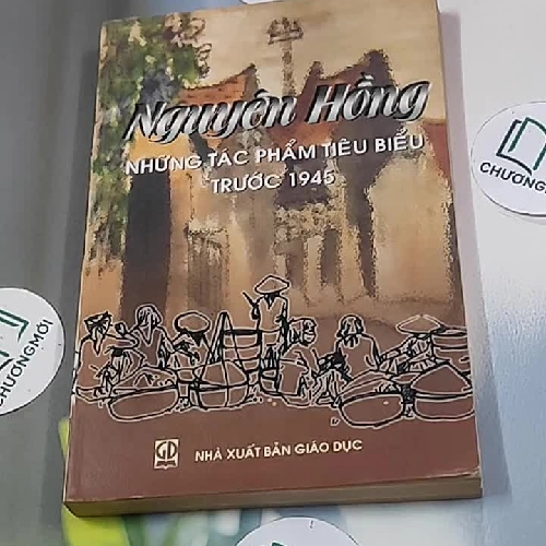 Nguyên Hồng - Những tác phẩm tiêu biểu trước 1945 - Nguyên Hồng