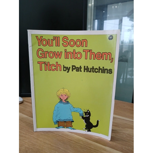 You'll Soon Grow Into Them, Titch - Pat Hutchins - Oreka.vn