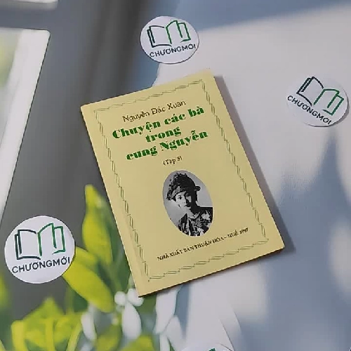 [XƯA] Chuyện Các Bà Trong Cung Nguyễn 3 (1997) - Nguyễn Đắc Xuân