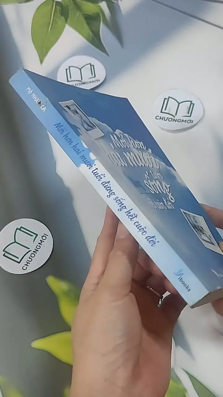 Mới Hơn Hai Mươi Tuổi Đừng Sống Hết Cuộc Đời - Mộ Nhan Ca 705555