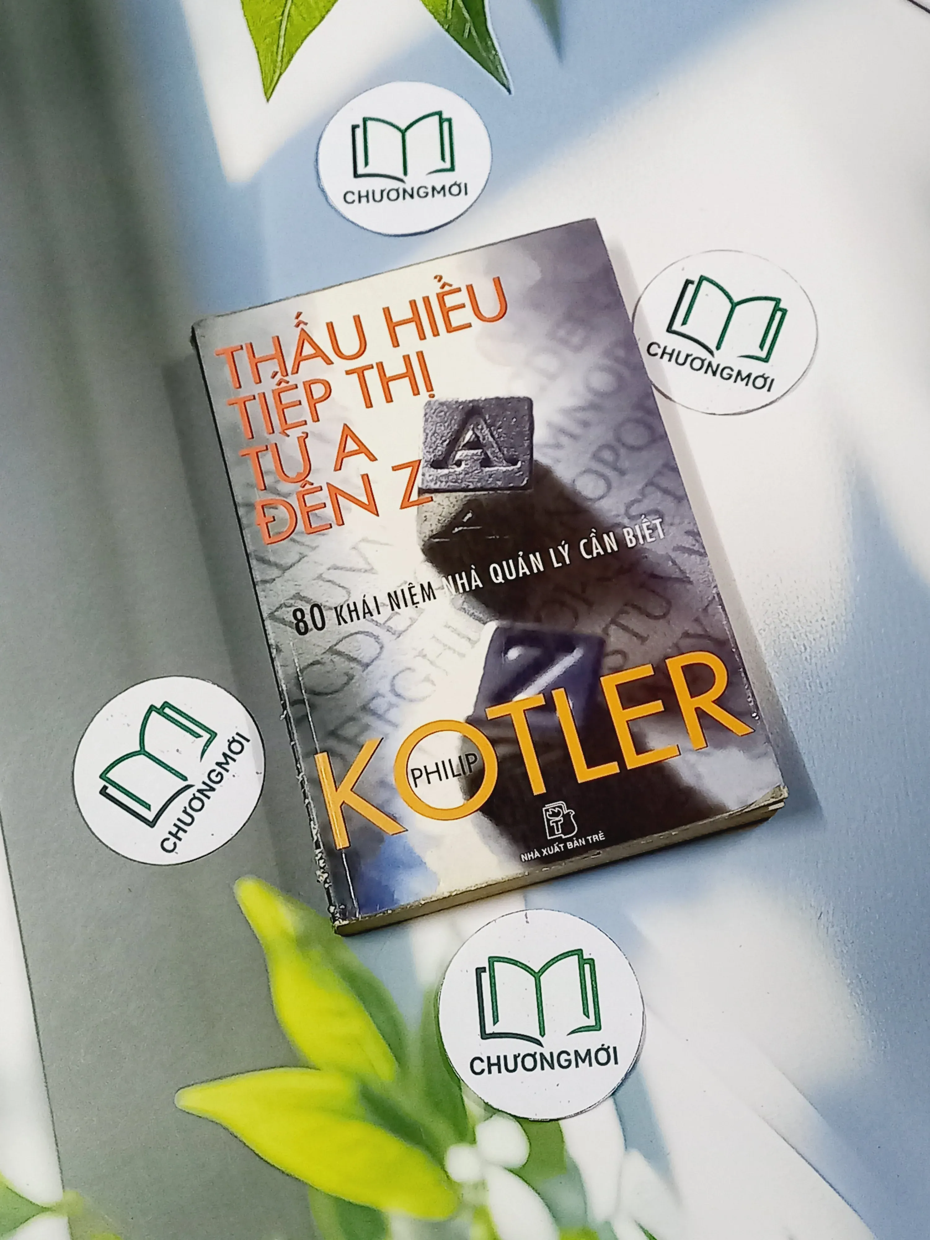 Thấu hiểu tiếp thị từ A đến Z - 80 khái niệm nhà quản lý cần thiết