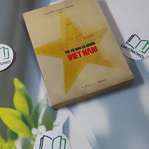 Tôi Tự Hào Là Người Việt Nam - Nguyễn Mạnh Hùng