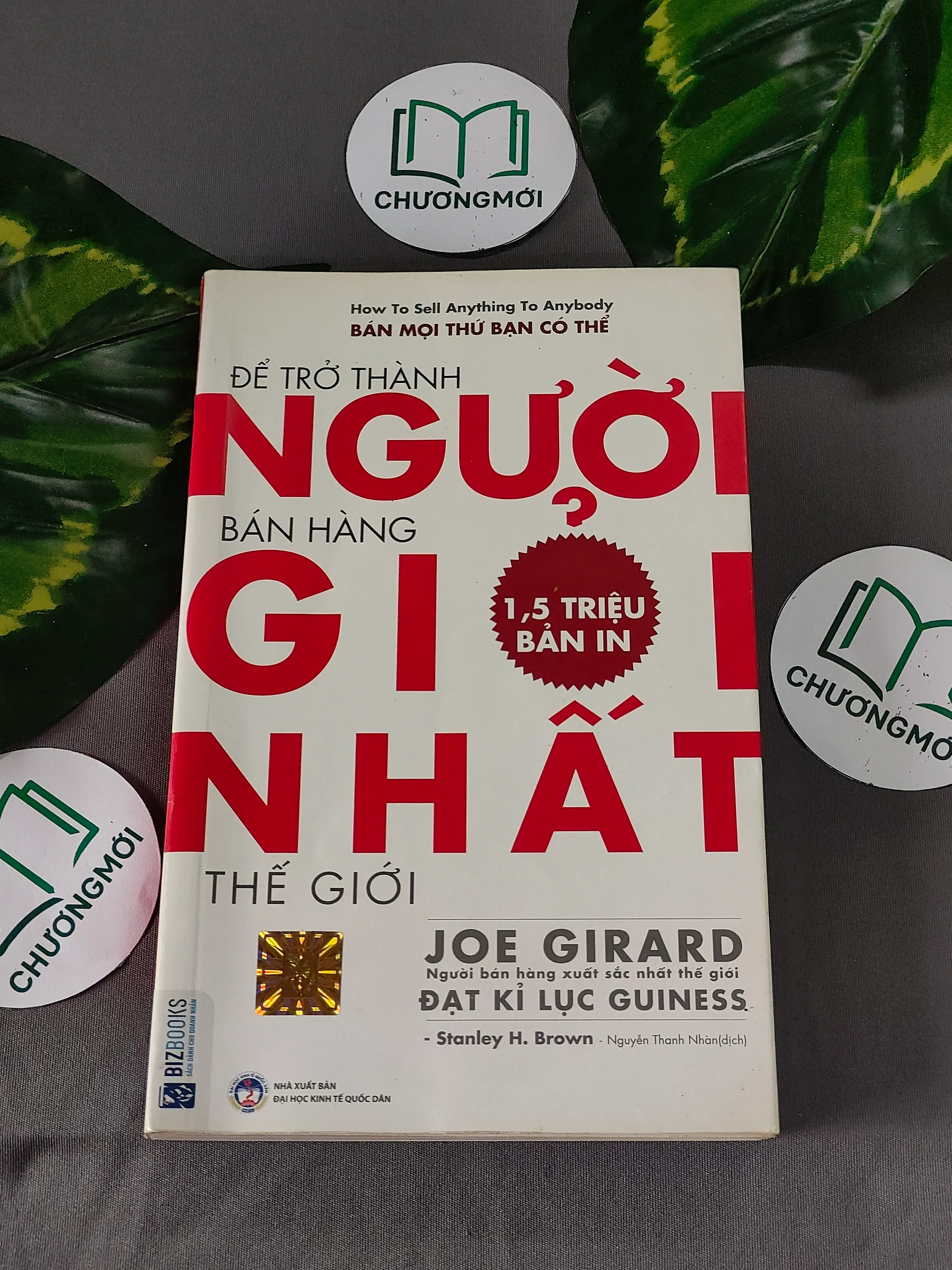 [MIỄN PHÍ BỌC SÁCH] Để Trở Thành Người Bán Hàng Giỏi Nhất Thế Giới - Joe Girard,