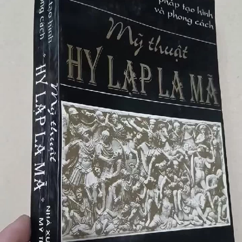 Mỹ Thuật Hy Lạp & La Mã - Huỳnh Ngọc Trảng, Phạm Thiếu Hương dịch & biên soạn 532219