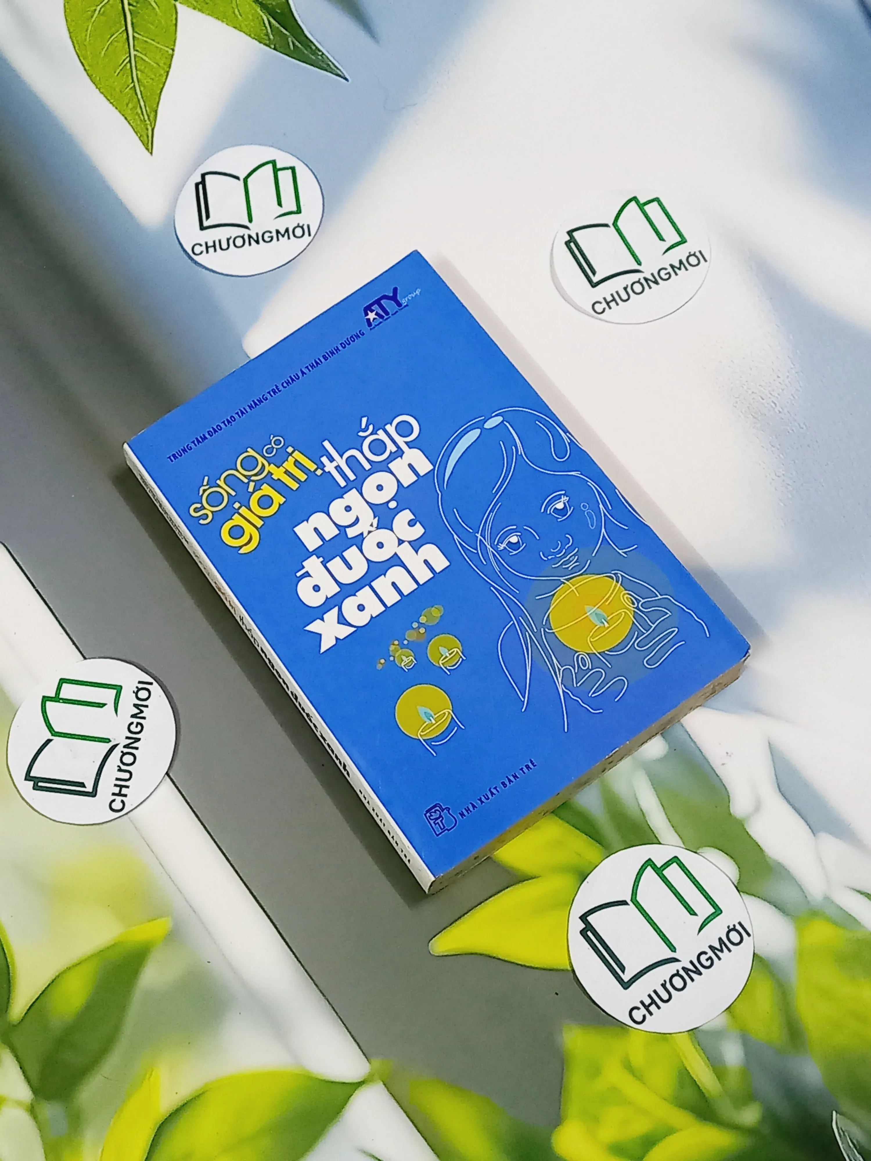 Sống Có Giá Trị Thắp Ngọn Đuốc Xanh