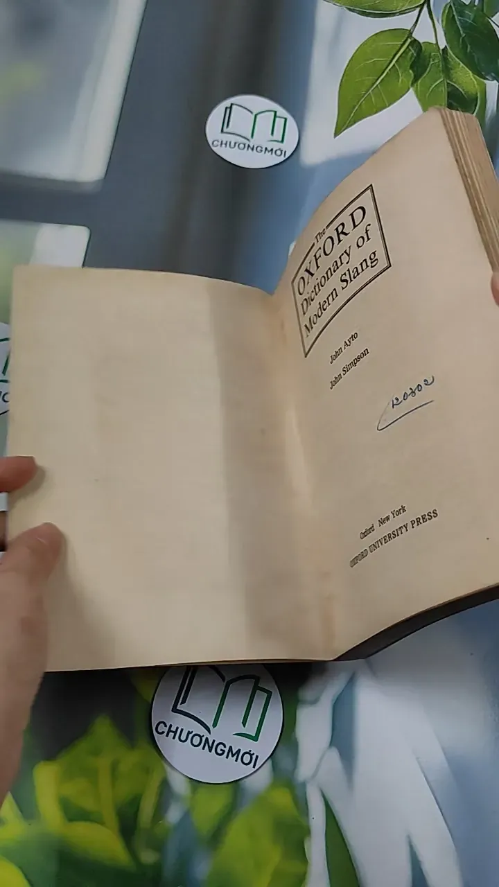 [XƯA] The Oxford Dictionary of Modern Slang (1995) - John Ayto & John Simpson 754532
