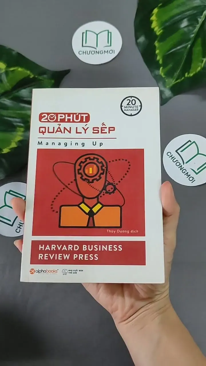20 Phút Quản Lý Sếp - Harvard Business Review Press 604651
