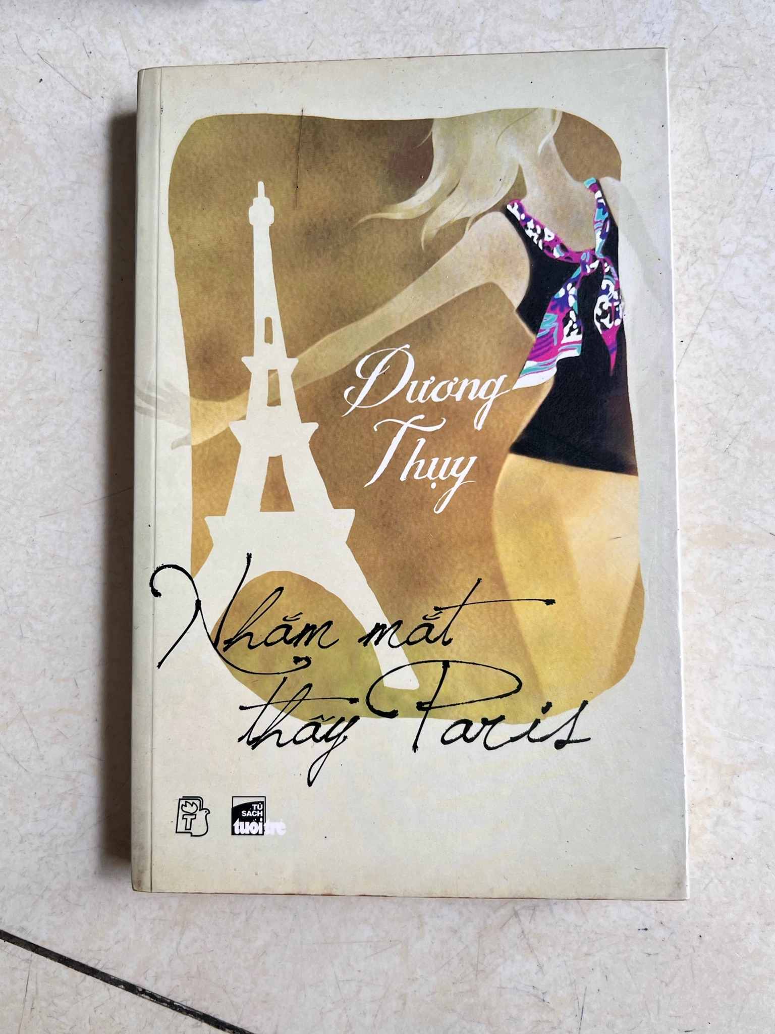 Nhắm mắt thấy Paris - Dương Thuỵ by  - Sách Book Cover - Ngọc Hiển Books