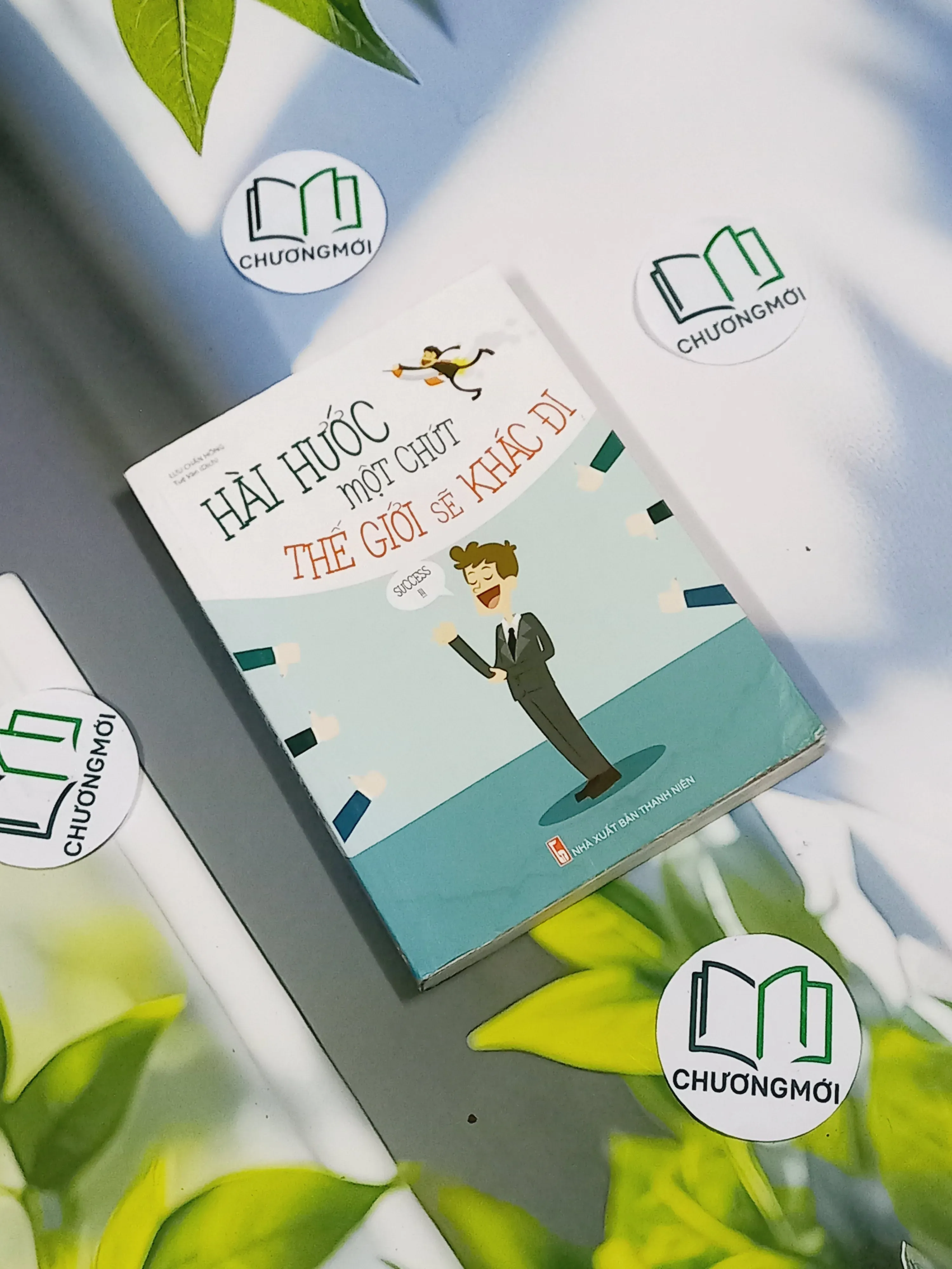 Hài Hước Một Chút Thế Giới Sẽ Khác Đi - Lưu Chấn Hồng