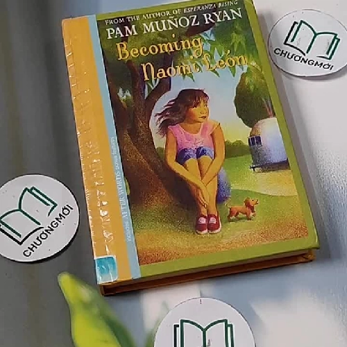 [MIỄN PHÍ BỌC SÁCH] Becoming Naomi León - Pam Muñoz Ryan