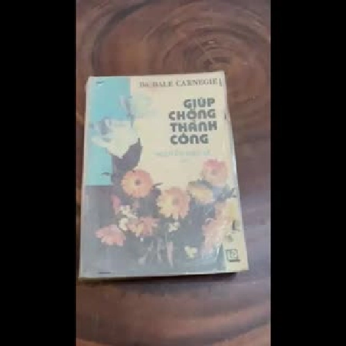 II Sách Kỹ Năng: Giúp Chồng Thành Công - Bà Dale Carnegie - Nguyễn Hiến Lê (Dịch) - 1989