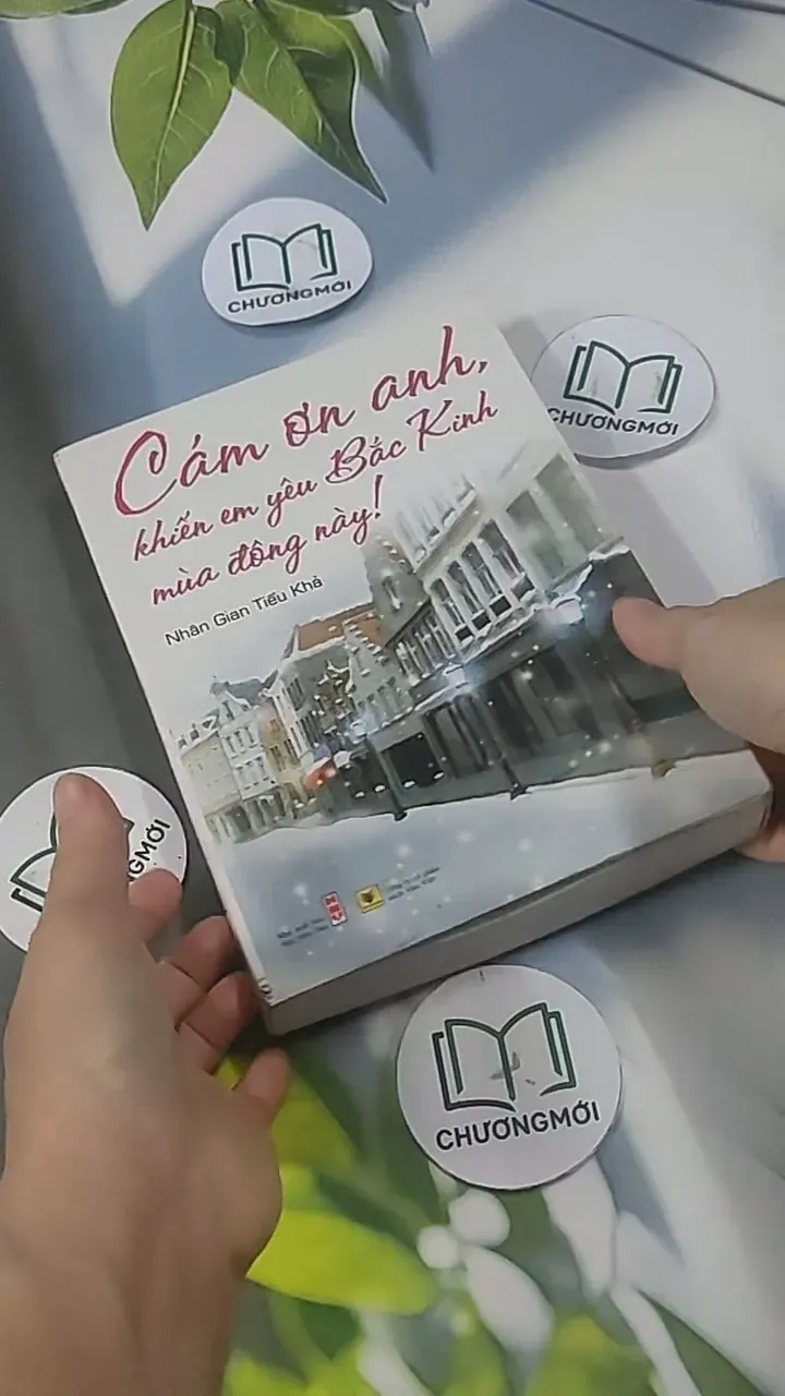 Cảm Ơn Anh, Khiến Em Yêu Bắc Kinh Mùa Đông Này! - Nhân Gian Tiểu Khả 705554