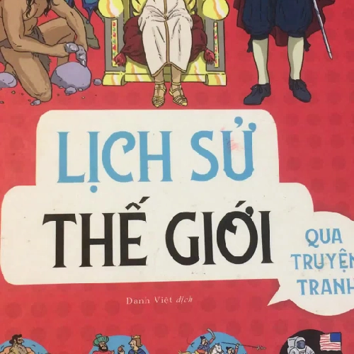 Lịch Sử thế giới qua truyện tranh (bìa cứng) - Pascale Bouchié, Catherine Loiz 92339