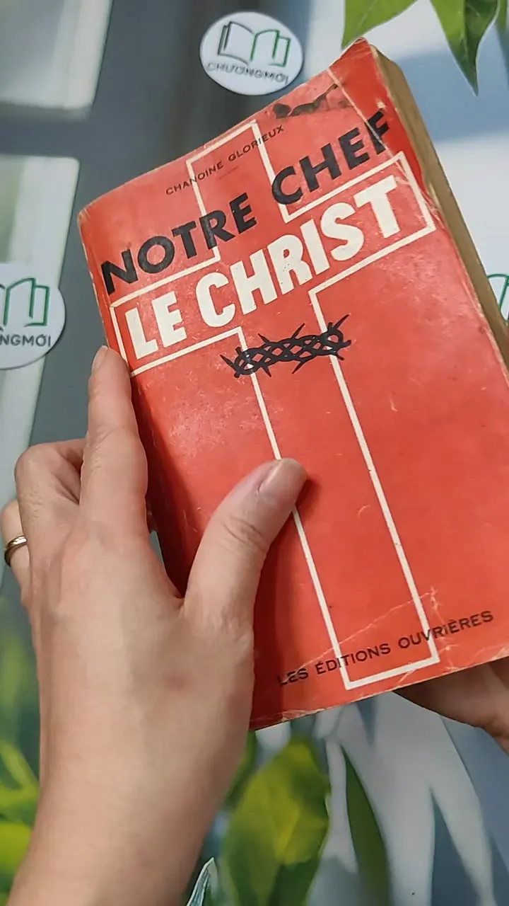 [MIỄN PHÍ BỌC SÁCH] [XƯA] Notre Chef le Christ (1938) - Chanoine Glorieux 754490