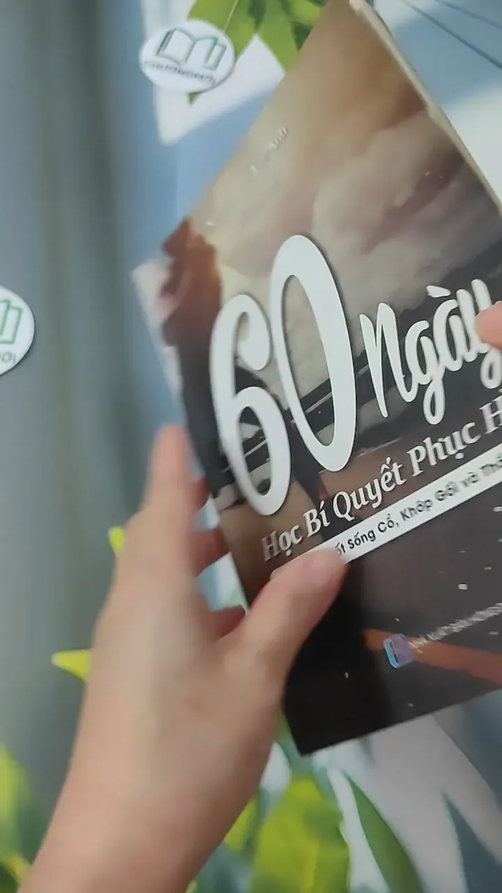 60 Ngày Học Bí Quyết Phục Hồi Bệnh Đau Đốt Sống Cổ, Khớp Gối Và Thắt Lưng - Nguyễn Thị Vân Anh 780810