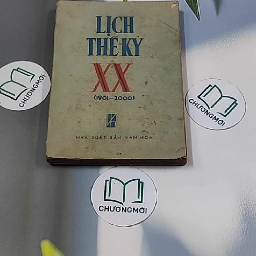 [MIỄN PHÍ BỌC SÁCH] Lịch Thế Kỷ XX (1901-2000) (1983) - Nguyễn Minh Giang